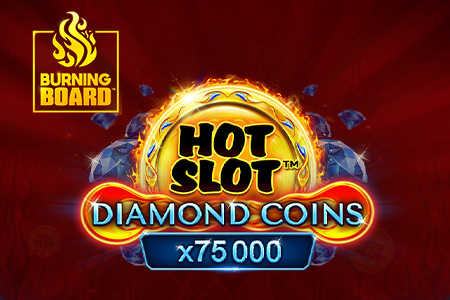 Hot Slot: Diamond Coins Burning Board